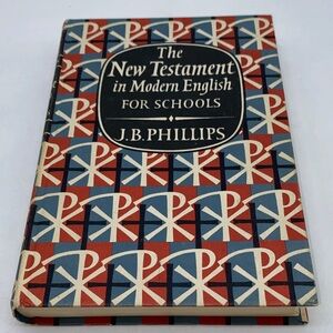 The New Testament in Modern English For Schools Book by J.B. Phillips Hardcover